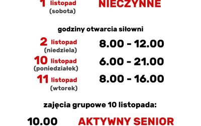 👉 Godziny otwarcia siłowni oraz WYBRANE zajęcia grupowe 10 listopada. Zapoznaj się z grafikiem :)