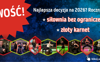 Najlepsza decyzja na 2026? Roczny karnet.